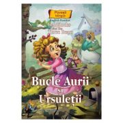 Bucle Aurii si ursuletii. Goldilocks and the Three Bears