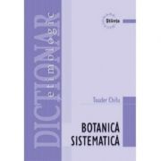 Dictionar etimologic de botanica sistematica. Toader Chifu