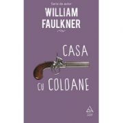 Casa cu coloane - William Faulkner