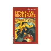 Intamplari Neobisnuite - Jules Verne
