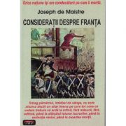 Consideratii despre Franta – Joseph de Maistre