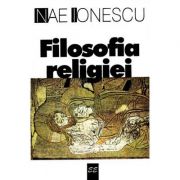Filosofia religiei - Nae Ionescu