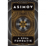 Fundația III. A doua fundație - Isaac Asimov