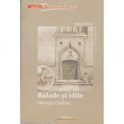 Balade si idile (biblioteca elevului) - George Cosbuc