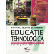 Educație tehnologică. Manual pentru clasa a VII-a