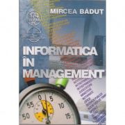 Informatica in management - Mircea Badut