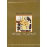 Sertarul cu aplauze - Ana Blandiana