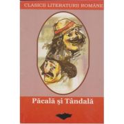 Pacala si Tandala (clasicii literaturii romane) - Colectiv