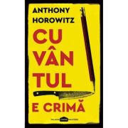 Cuvantul e crima, Anthony Horowitz