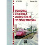 Organizarea structurala a societatilor de exploatare feroviara