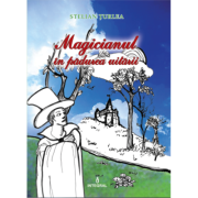 Magicianul în Pădurea Uitării - Țurlea Stelian