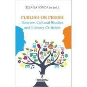 Publish or Perish - Eliana Ionoaia