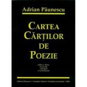 Cartea cartilor de poezie de Adrian Paunescu