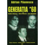Generatia '60 - Adrian Paunescu