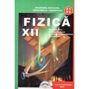 FIZICĂ F1/F2. Manual. Clasa a XII-a