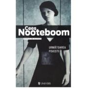 Urmatoarea poveste - Cees Nooteboom