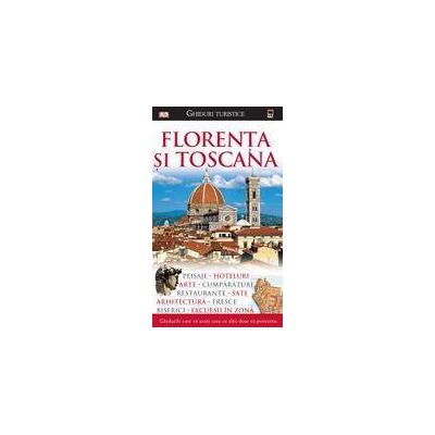 Ghid turistic: Florenta si Toscana