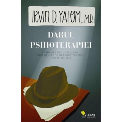 Darul psihoterapiei - 
Irvin D. Yalom
