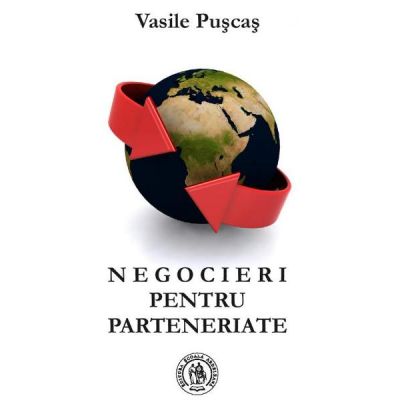 Negocieri pentru parteneriate - Vasile Puscas