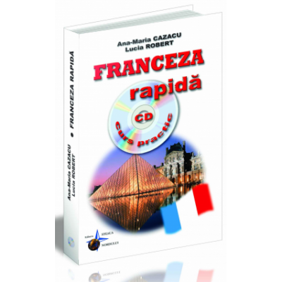 Fanceza rapida curs practic+CD - Ana Maria Cazacu, Iulia Robert