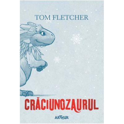 Crăciunozaurul - Tom Fletcher