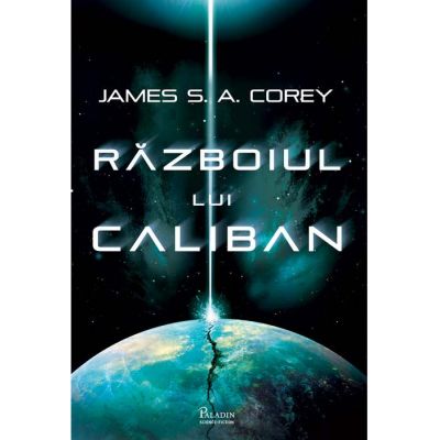 Războiul lui Caliban - James Corey