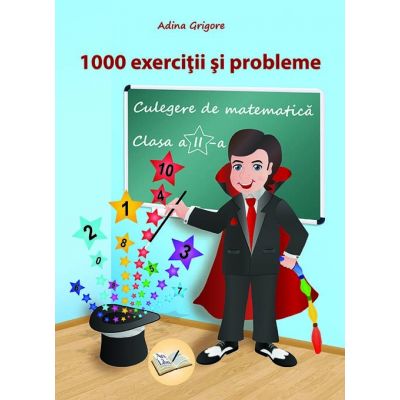 1000 exerciții și probleme, Clasa a II-a - Culegere de matematică