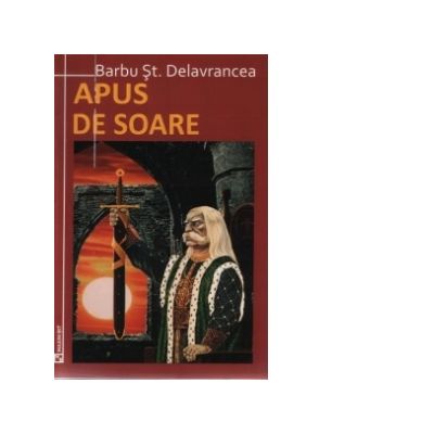 APUS DE SOARE - Barbu Stefanescu Delavrancea