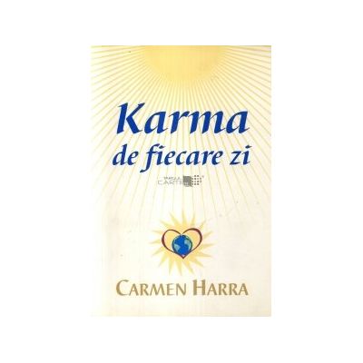 Karma de fiecare zi - Carmen Harra