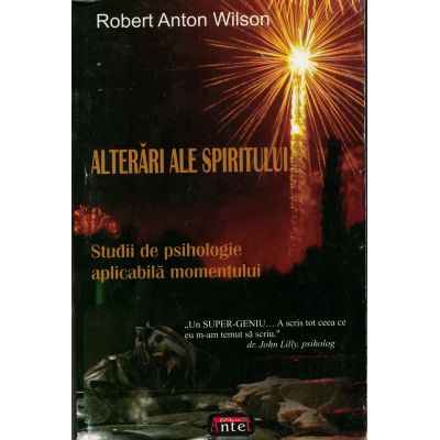 Alterari ale spiritului – Robert Anton Wilson