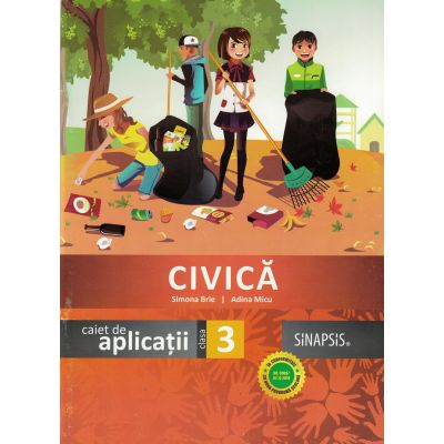 Civica (Caiet de aplicatii) - Clasa a III-a