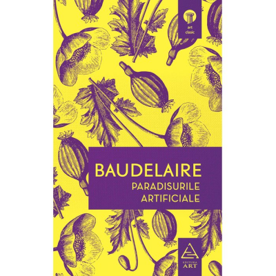 Paradisurile artificiale - Charles Baudelaire