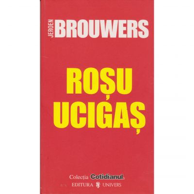 Rosu ucigas - Jeroen Brouwers