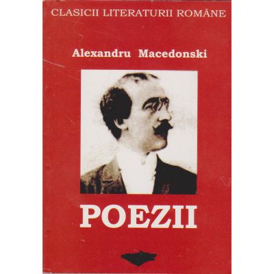 Poezii (clasicii literaturii romane) - Alexandru Macedonski