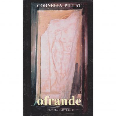 Ofrande - Cornelia Pillat