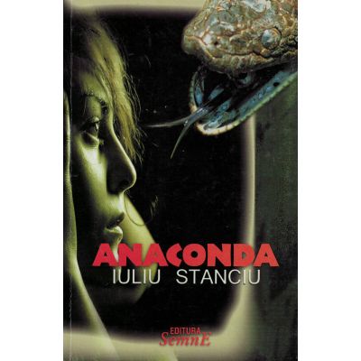 Anaconda - Iuliu Stanciu