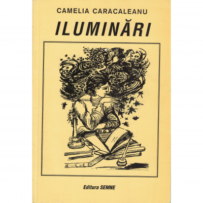Iluminari - Camelia Caracaleanu