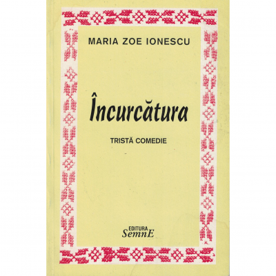 Incurcatura - Maria Zoe Ionescu