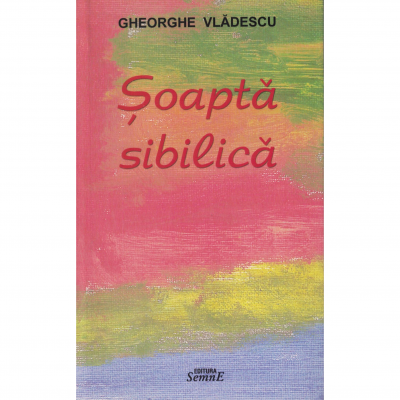 Soapta sibilica - Gheorghe Vladescu