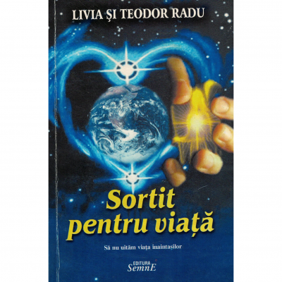 Sortit pentru viata - Livia si Teodor Radu