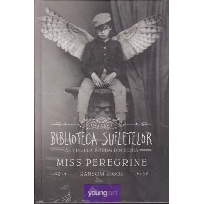 Miss Peregrine. vol. 3. Biblioteca sufletelor