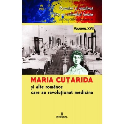 Maria Cuțarida și celelalte românce care au revoluționat medicina - Boerescu Dan-Silviu