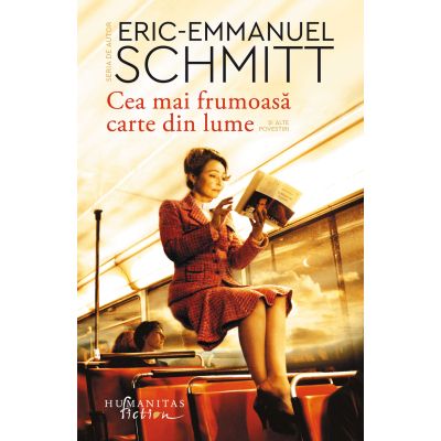 Cea mai frumoasă carte din lume și alte povestiri - Eric-Emmanuel Schmitt