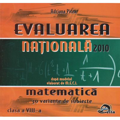 Evaluare Natională. 2010. Matematică. Clasa a VIII-a
