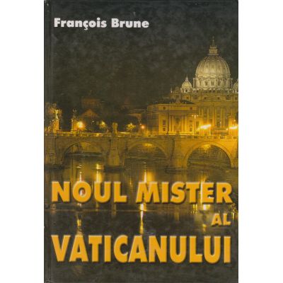 Noul mister al Vaticanului